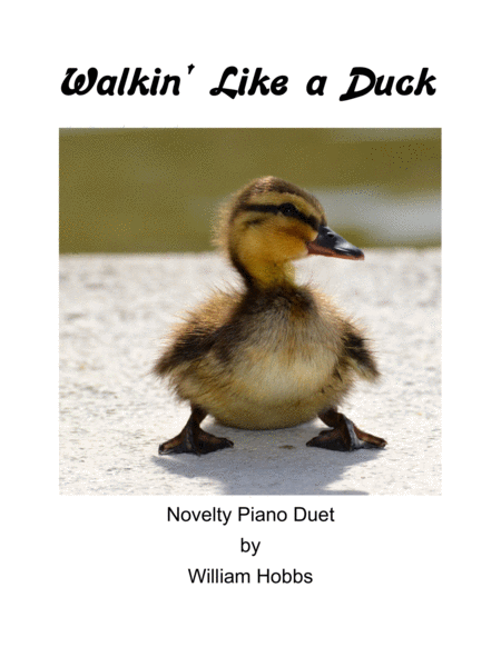 Walkin Like A Duck Sheet Music