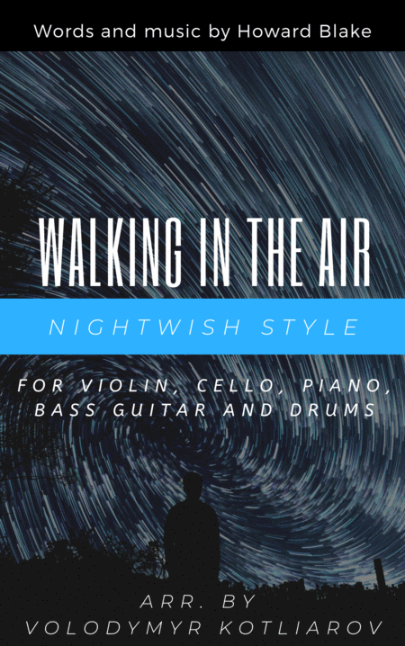 Free Sheet Music Walking In The Air Nightwish Style For Violin Cello Piano Bass And Drums