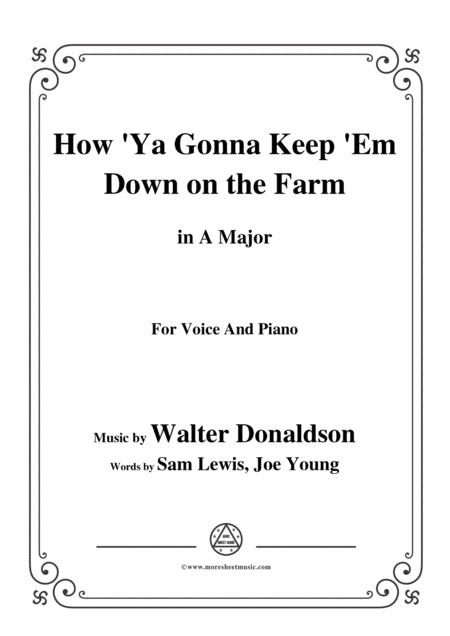 Walter Donaldson How Ya Gonna Keep Em Down On The Farm In A Major For Voice Pno Sheet Music