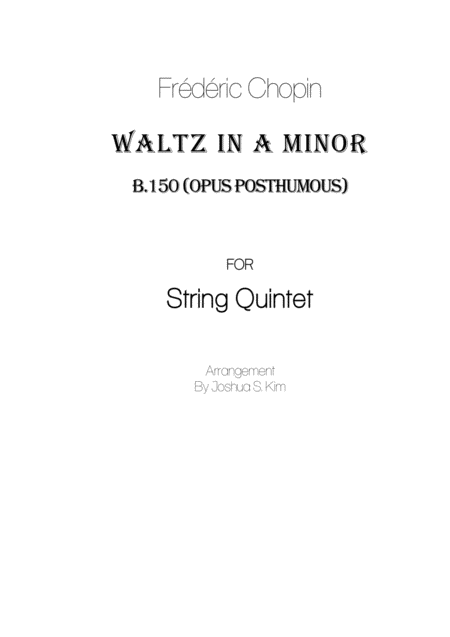 Waltz In A Minor Opus Posthumous For Small String Ensemble Sheet Music