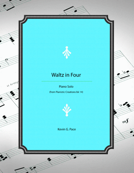 Free Sheet Music Waltz In Four Original Piano Solo