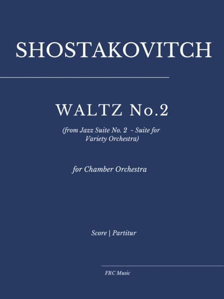 Waltz No 2 From Jazz Suite No 2 Suite For Variety Orchestra For Chamber Orchestra Sheet Music