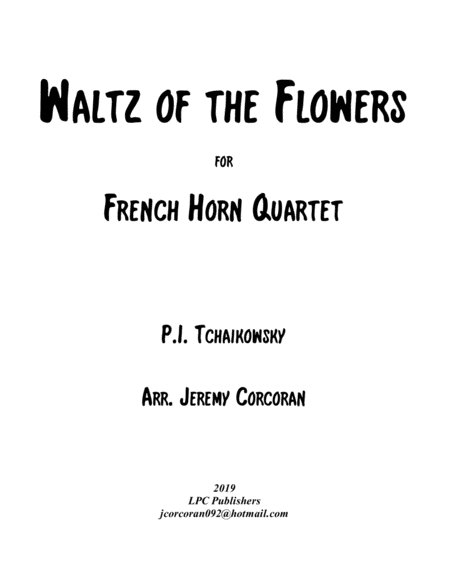 Free Sheet Music Waltz Of The Flowers From The Nutcracker Suite For French Horn Quartet