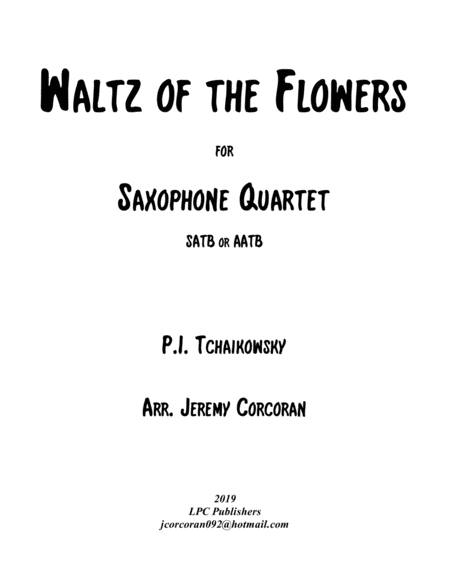 Free Sheet Music Waltz Of The Flowers From The Nutcracker Suite For Saxophone Quartet Satb Or Aatb