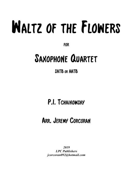 Waltz Of The Flowers From The Nutcracker Suite For Saxophone Quartet Satb Or Aatb Sheet Music