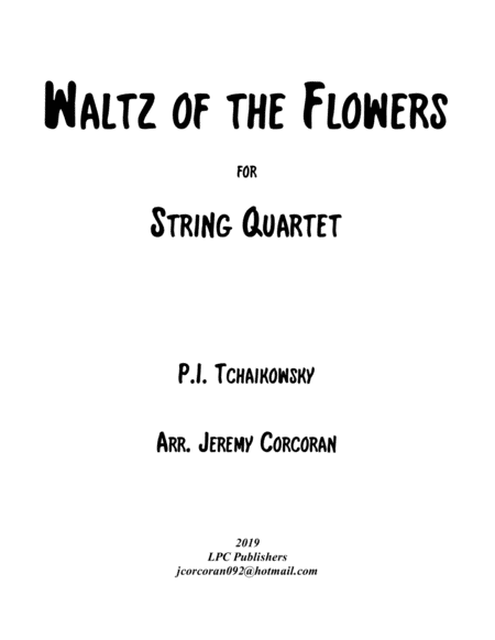 Waltz Of The Flowers From The Nutcracker Suite For String Quartet Sheet Music