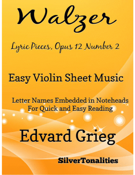 Walzer Lyric Pieces Opus 12 Number 2 Easy Violin Sheet Music Sheet Music