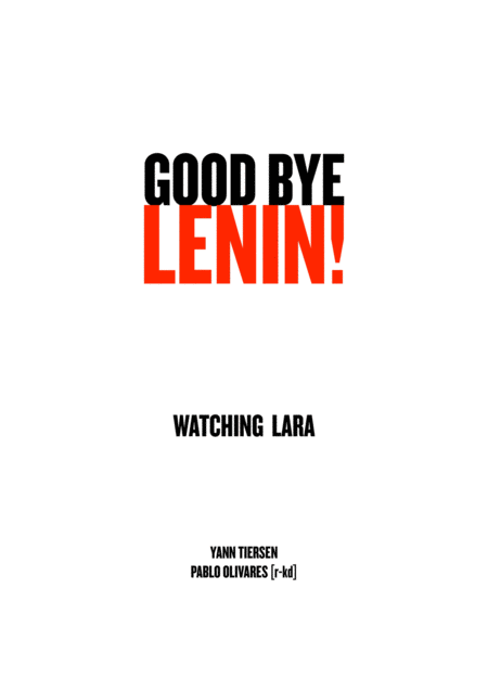 Watching Lara From The Motion Picture Good Bye Lenin Sheet Music