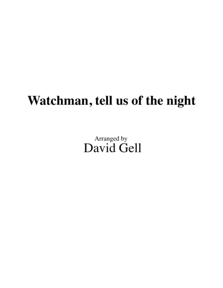Free Sheet Music Watchman Tell Us Of The Night