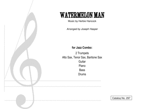 Watermelon Man 2 Trumpets Alto Sax Tenor Sax Bari Sax Rhythm Sheet Music