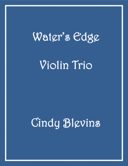 Waters Edge For Violin Trio Sheet Music