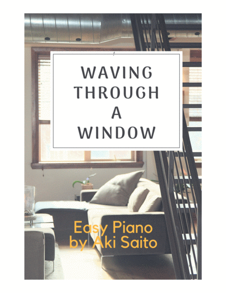 Waving Through A Window From Dear Evan Hansen Easy Piano Sheet Music