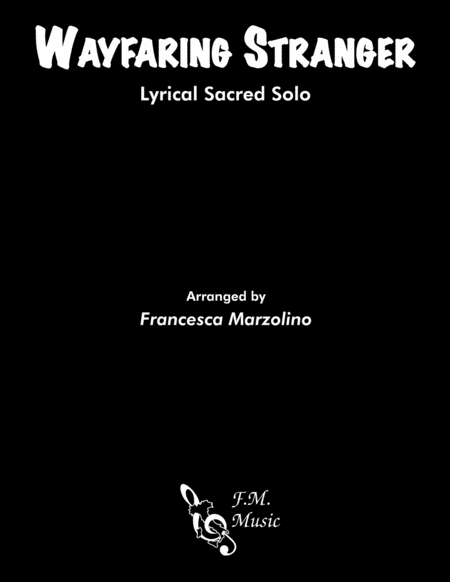 Wayfaring Stranger Lyrical Piano Solo Sheet Music