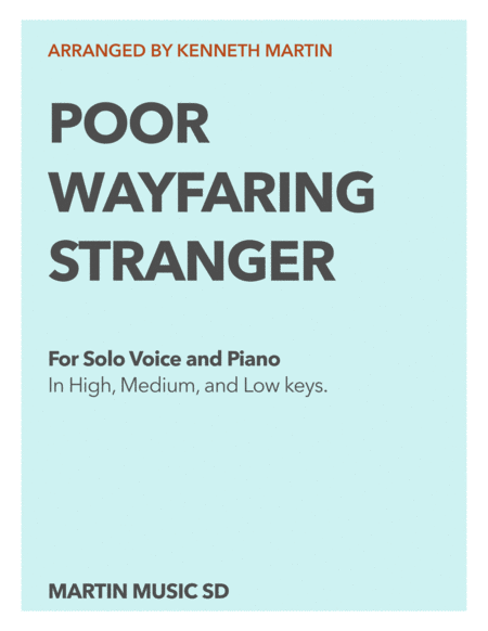 Free Sheet Music Wayfaring Stranger Solo Voice And Piano In High Medium And Low Key