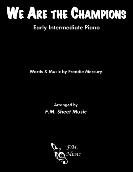 We Are The Champions Early Intermediate Piano Sheet Music