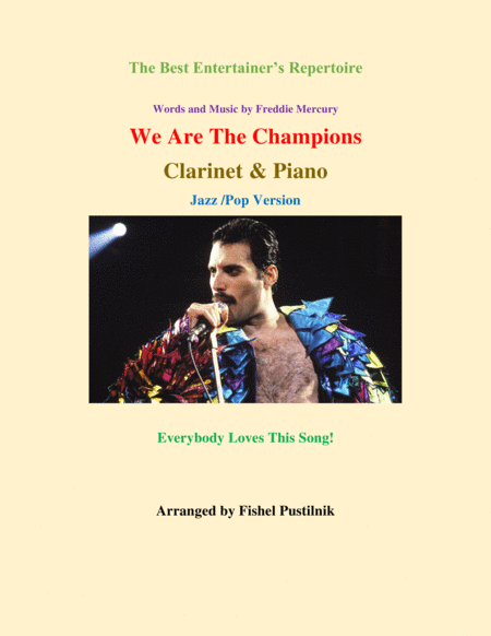 We Are The Champions For Clarinet And Piano Jazz Pop Version Sheet Music