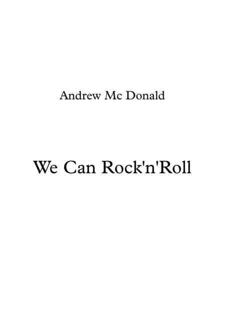 We Can Rock N Roll Sheet Music