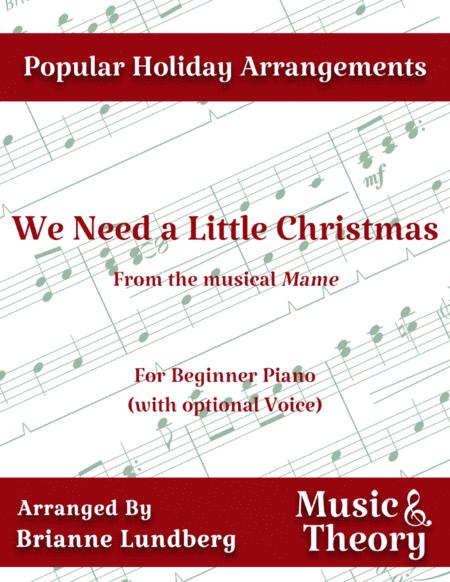 We Need A Little Christmas Beginner Piano Sheet Music