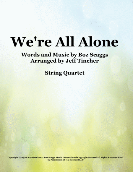 We Re All Alone Sheet Music