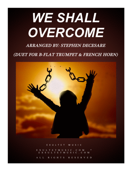 We Shall Overcome Duet For Bb Trumpet And French Horn Sheet Music