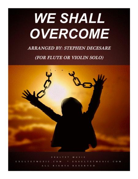 Free Sheet Music We Shall Overcome For Flute Or Violin Solo And Piano