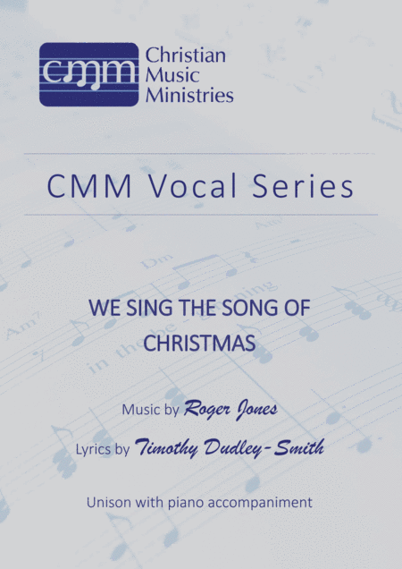 Free Sheet Music We Sing The Song Of Christmas