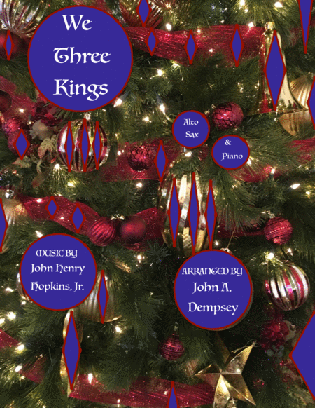 We Three Kings Alto Sax And Piano Sheet Music