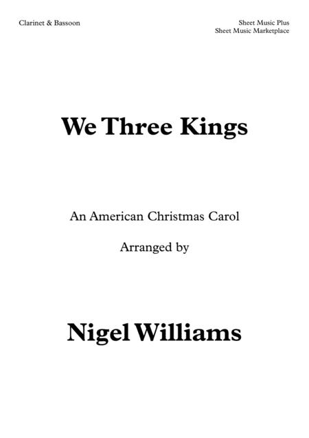 We Three Kings An American Christmas Carol For Clarinet And Bassoon Sheet Music