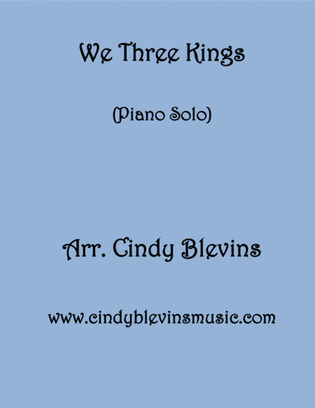 Free Sheet Music We Three Kings Arranged For Piano Solo