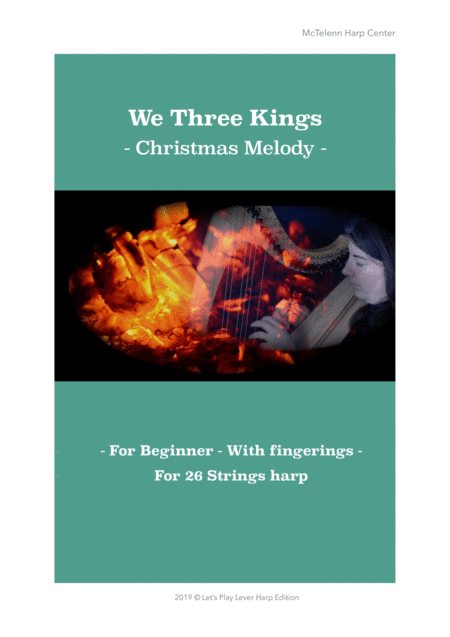 We Three Kings Christmas Carol For 26 Strings Harp And Fingerings By Eve Mctelenn Only Score Sheet Music