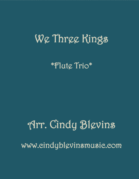 We Three Kings For Flute Trio Sheet Music