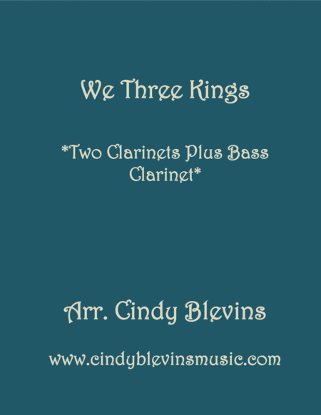 We Three Kings For Two Clarinets And Bass Clarinet Sheet Music