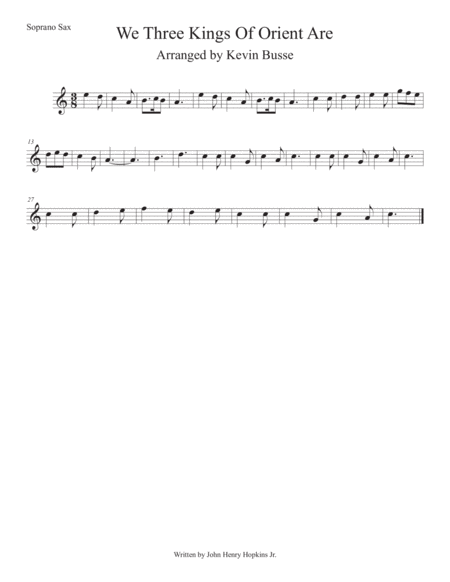 We Three Kings Of Orient Are Easy Key Of C Soprano Sax Sheet Music