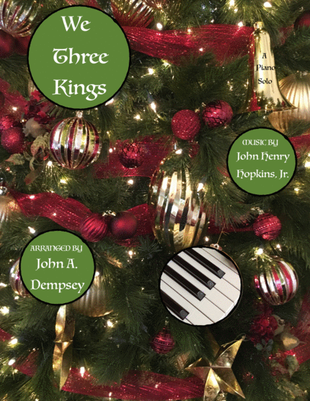 Free Sheet Music We Three Kings Of Orient Are In D Minor