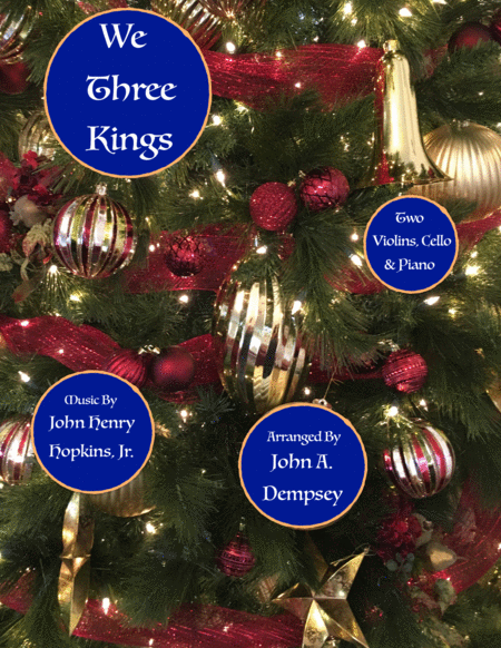 Free Sheet Music We Three Kings Of Orient Are Piano Quartet For Two Violins Cello And Piano