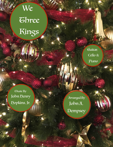 Free Sheet Music We Three Kings Of Orient Are Trio For Cello Guitar And Piano