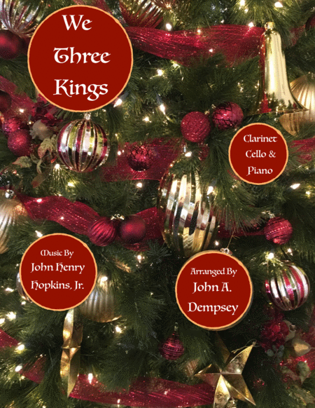 We Three Kings Of Orient Are Trio For Clarinet Cello And Piano Sheet Music