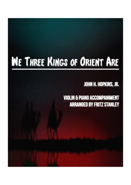 Free Sheet Music We Three Kings Of Orient Are Violin Piano Accompaniment