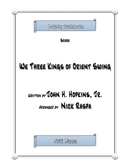 We Three Kings Of Orient Swing For String Orchestra Sheet Music