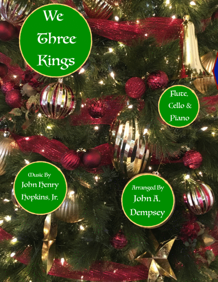 Free Sheet Music We Three Kings Trio For Flute Cello And Piano