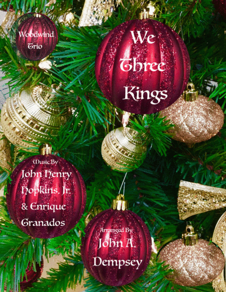 We Three Kings Woodwind Trio For Flute Oboe And Clarinet Sheet Music