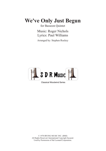 We Ve Only Just Begun For Bassoon Quintet Sheet Music