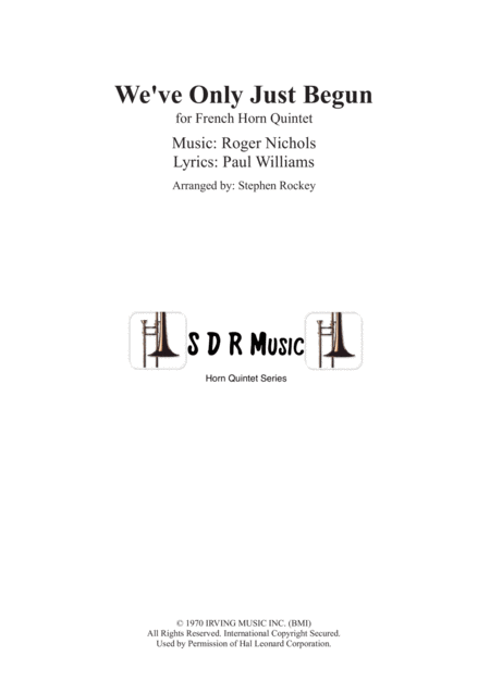 Free Sheet Music We Ve Only Just Begun For French Horn Quintet