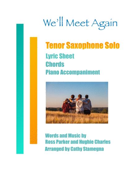 Free Sheet Music We Will Meet Again Tenor Saxophone Solo Chords Piano Accompaniment