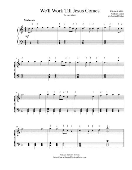 We Will Work Till Jesus Comes For Easy Piano Sheet Music