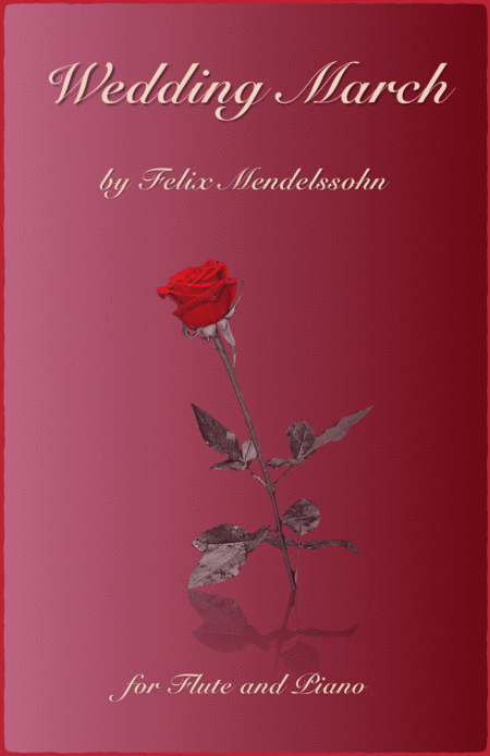 Wedding March By Mendelssohn For Solo Flute And Piano Sheet Music