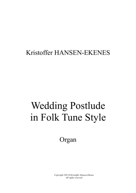 Wedding Postlude In Folk Tune Style Organ Kristoffer Hansen Ekenes Sheet Music