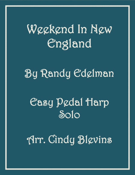 Weekend In New England Easy Pedal Harp Solo Sheet Music