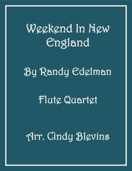 Weekend In New England For Flute Quartet Sheet Music