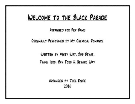 Welcome To The Black Parade Pep Band Sheet Music